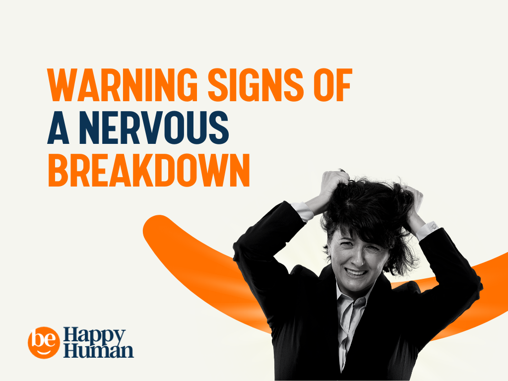 18-warning-signs-of-a-nervous-breakdown-behappyhuman