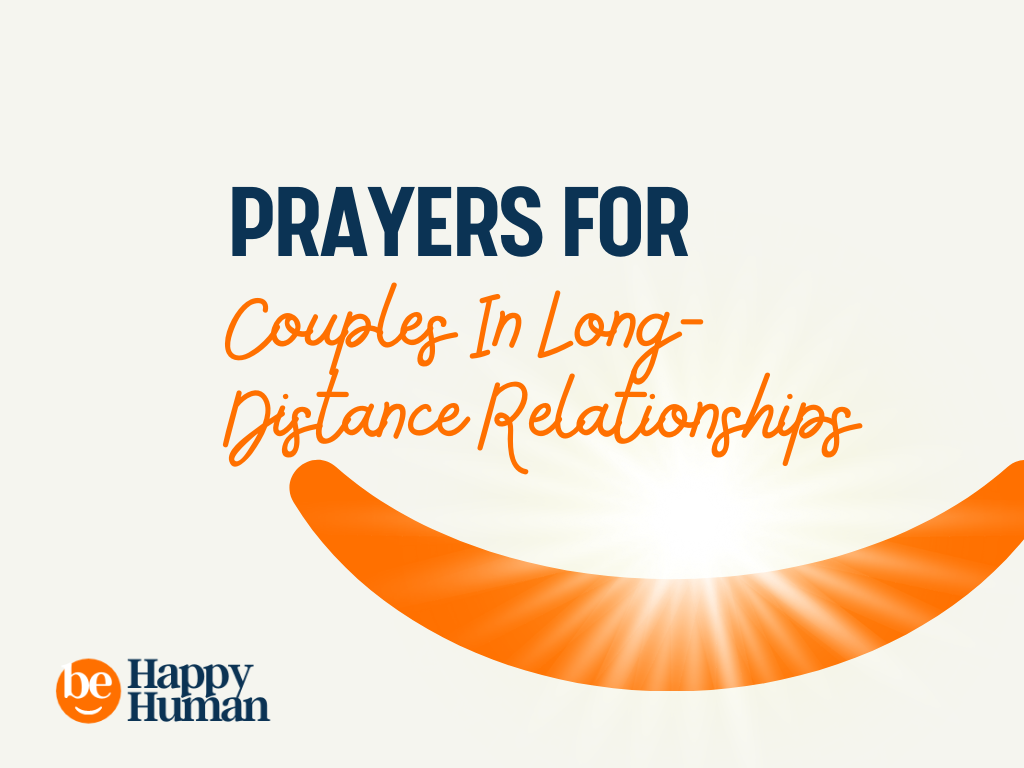 50+ Prayers For Couples In Long-Distance Relationships