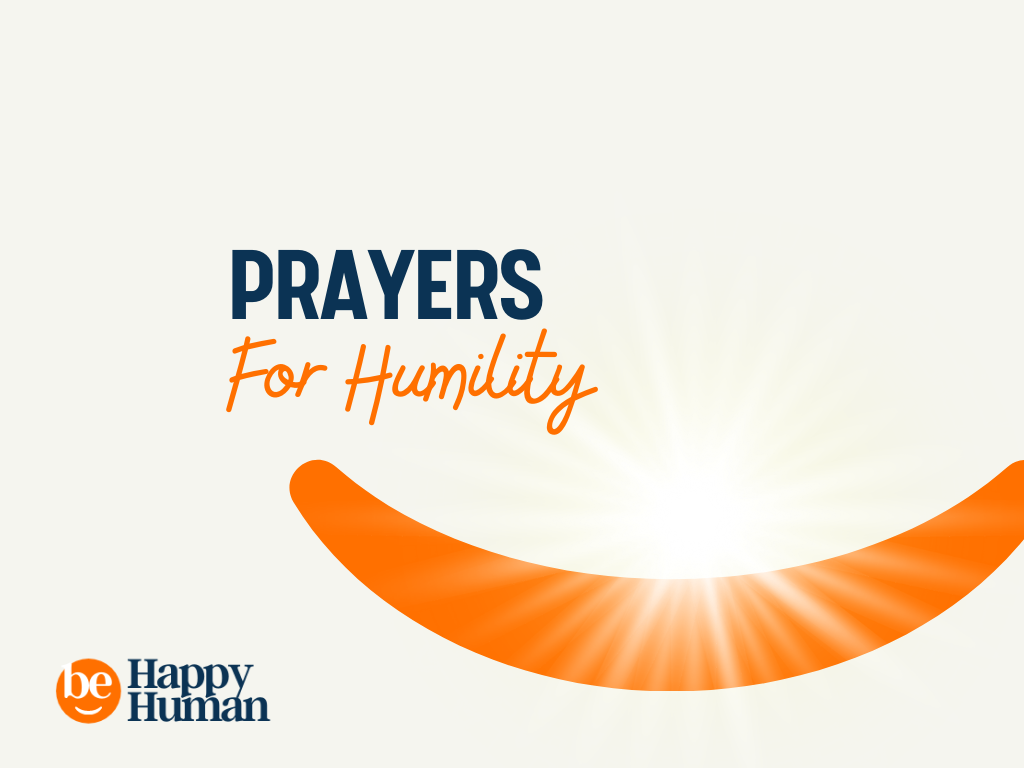 50+ Powerful Prayers For Humility - BeHappyHuman