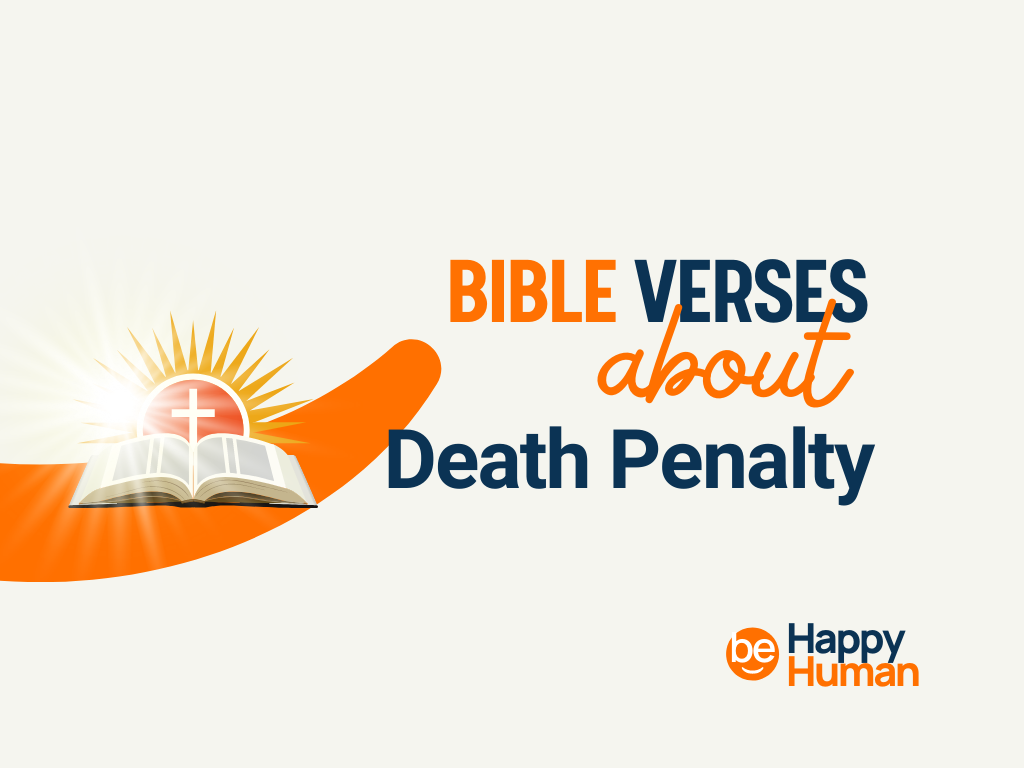 70+ Bible Verses about Death Penalty BeHappyHuman