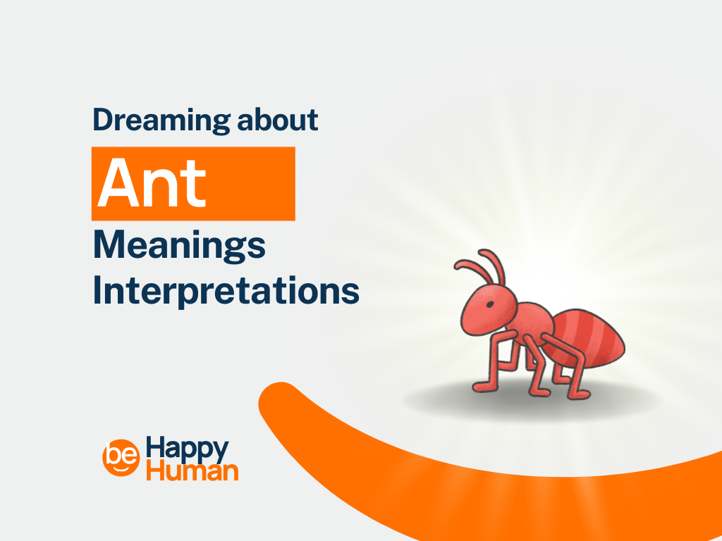 Dreaming Of Ants 37+ Dream Meanings and Interpretations