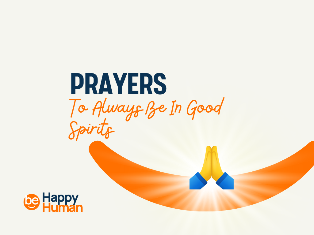 50-prayers-to-always-be-in-good-spirits-behappyhuman