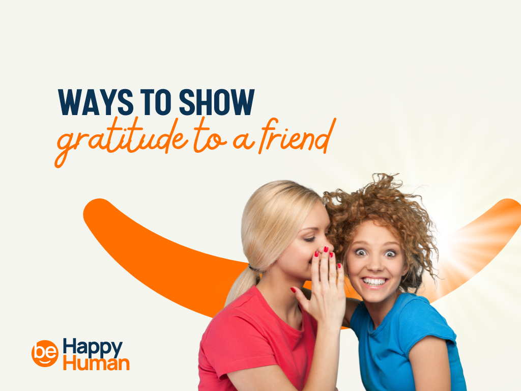 15-how-to-show-gratitude-to-a-friend-behappyhuman