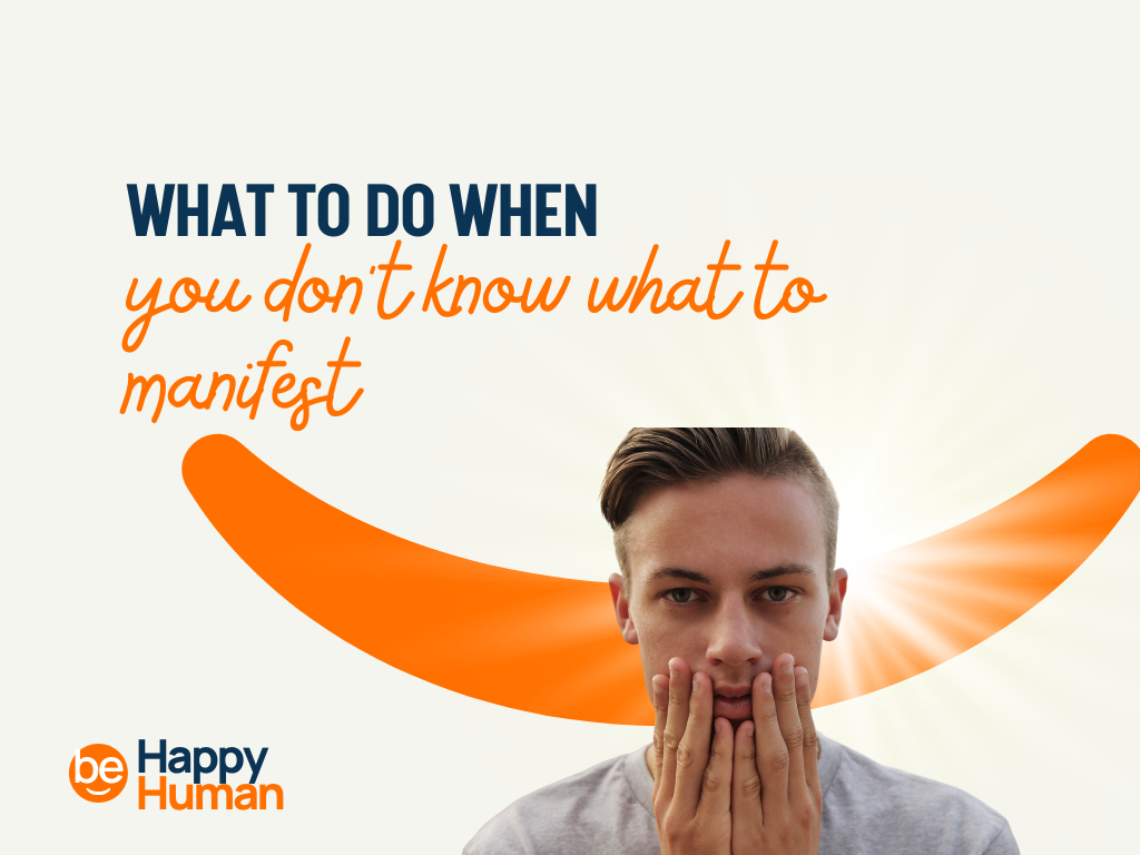 20-things-to-do-when-you-don-t-know-what-to-manifest-behappyhuman