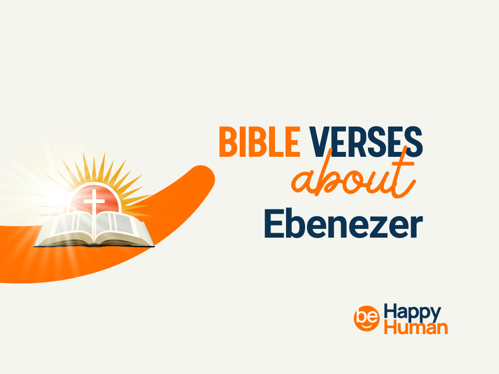 55-bible-verses-about-ebenezer-behappyhuman