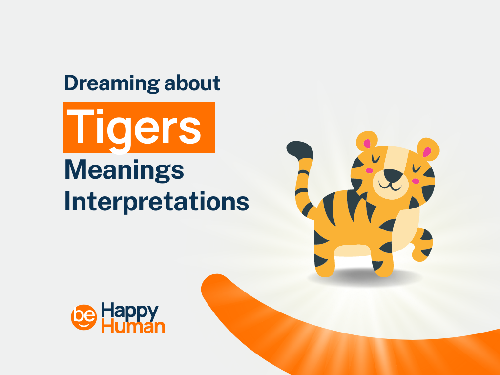 Dreaming About Tigers 25+ Interpretations (Biblical)
