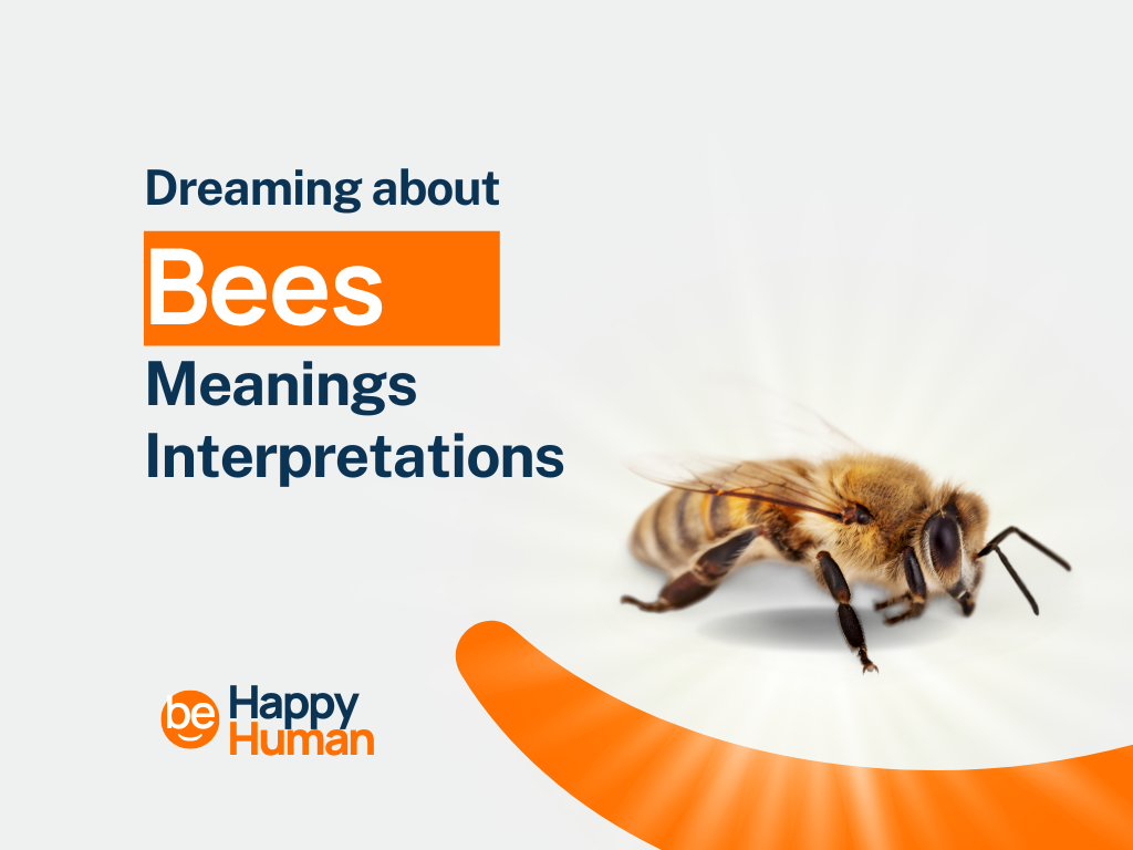 Dreaming About Bees: Meanings And Interpretations