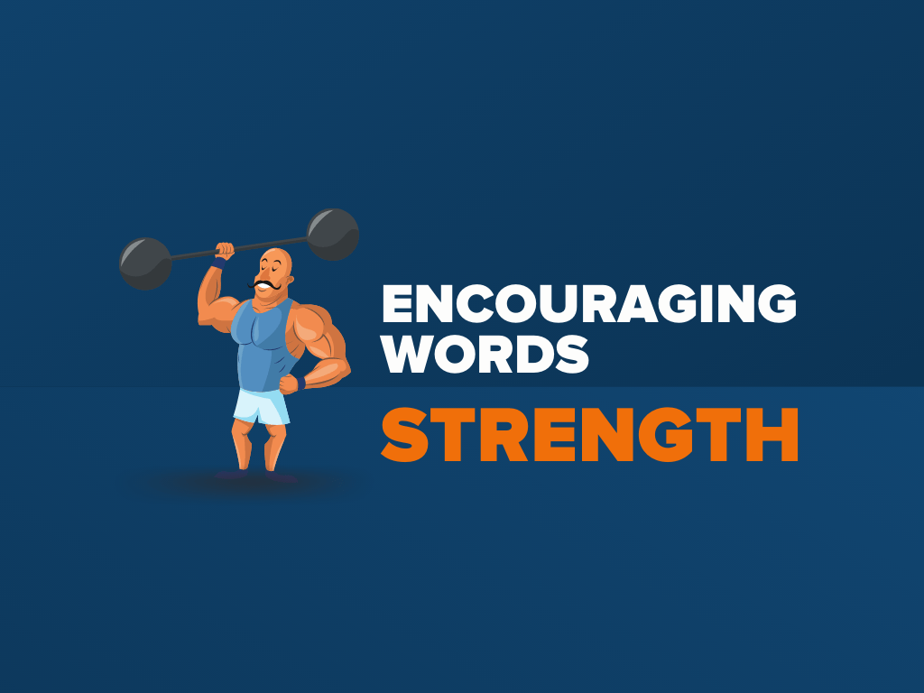 153-words-of-encouragement-for-strength