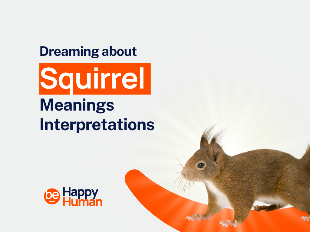 53+ Dream of Squirrel (Biblical & Spiritual Meanings)