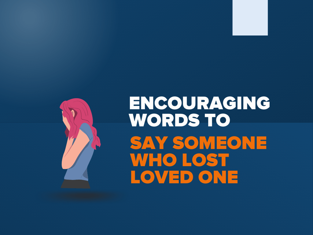 what-to-say-to-someone-who-lost-a-loved-one-words-to-comfort