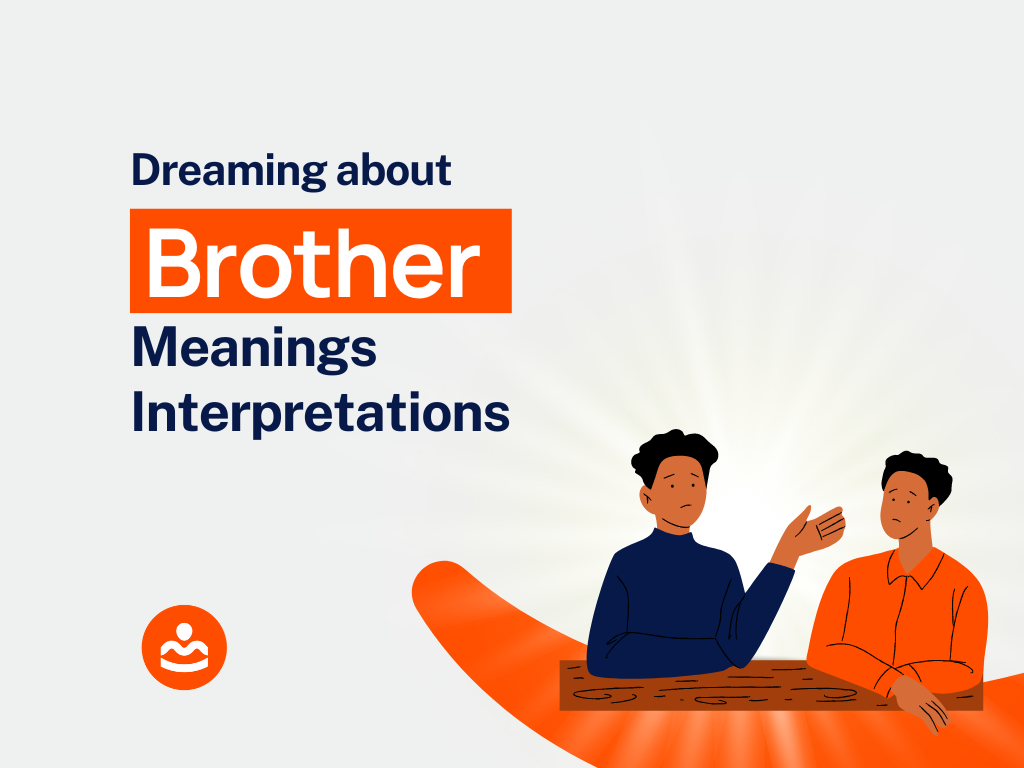 dreaming-of-brother-53-interpretations-spiritual-meanings