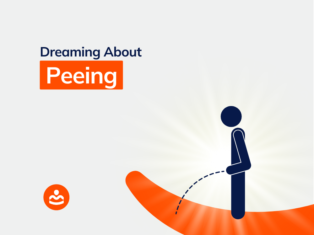 Dream Of Peeing 55 Meanings And Interpretations