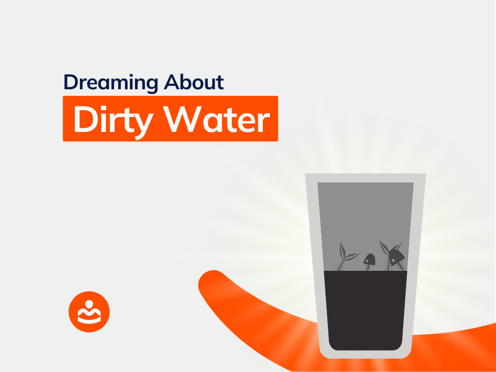 dream-of-dirty-water-53-meanings-and-interpretations-behappyhuman