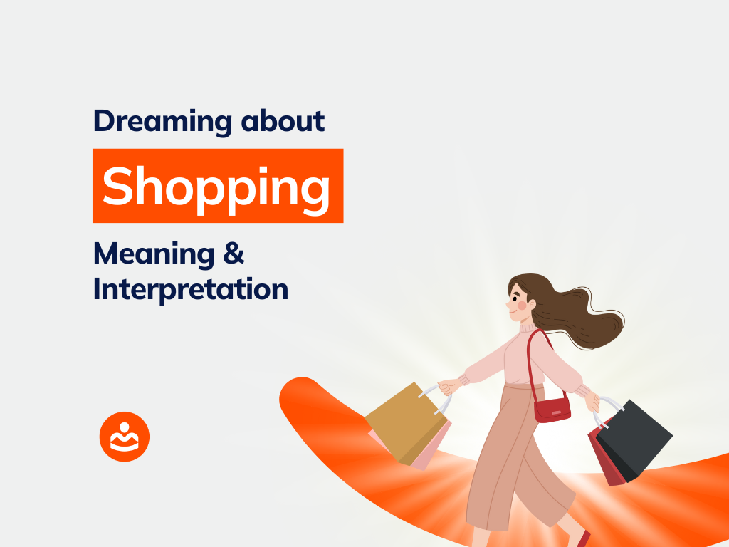 Dreaming about Shopping Meanings and Interpretations