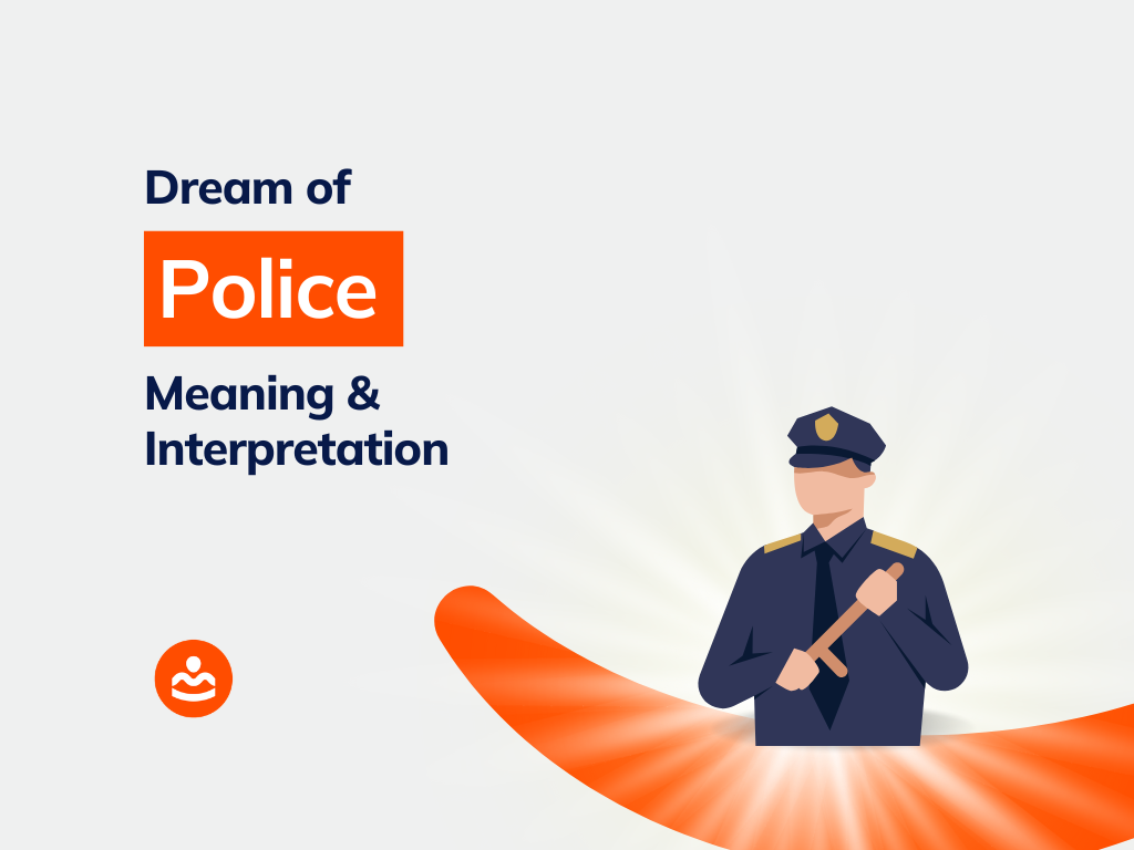 dream-of-police-40-meanings-and-interpretations