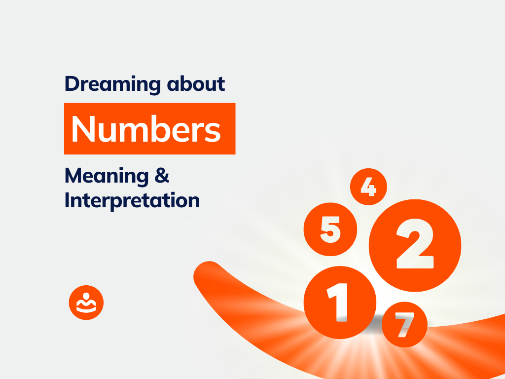 43+ Dream of Numbers Meanings and Interpretations